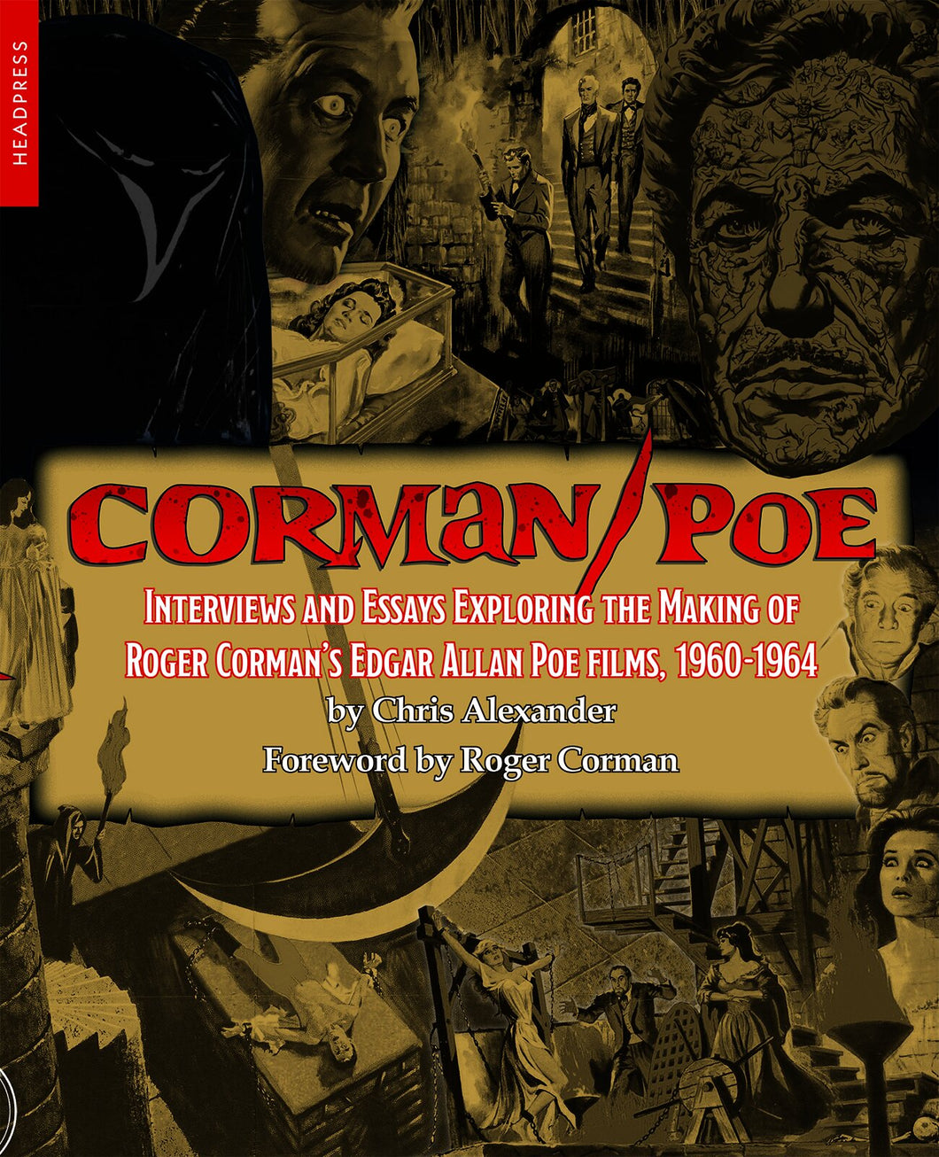 Signed Book - CORMAN/POE: Interviews and Essays Exploring the Making of Roger Corman’s Edgar Allan Poe Films, 1960-1964